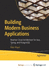 Building Modern Business Applications