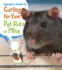 Squeak's Guide to Caring for Your Pet Rats Or Mice