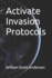 Activate Invasion Protocols
