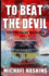 To Beat the Devil: a Mick Murphy Key West Mystery