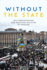 Without the State