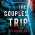 The Couples Trip: a Novel