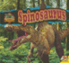 Spinosaurus (Discovering Dinosaurs)