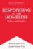 Responding to the Homeless: Policy and Practice