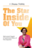 The Star Inside of You: : Motivational Nuggets & Inspirational Stories of Encouragement