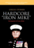 Hardcore Iron Mike: Conqueror of Iwo Jima