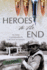 Heroes to the End