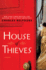 House of Thieves: a Novel