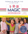 1-2-3 Magic Workbook: an Interactive Parenting Resource