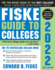 Fiske Guide to Colleges 2022: (the #1 Bestselling College Guide)
