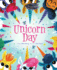 Unicorn Day: a Magical Kindness Book for Children