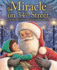 Miracle on 34th Street: Storybook Edition of the Heartwarming Christmas Classic for Children