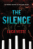 The Silence: a Psychological Thriller
