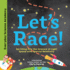 Let's Race! : Sprinting Into the Science of Light Speed With Special Relativity