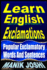 Learn English Exclamations: Popular Exclamatory Words and Sentences (English Daily Use)