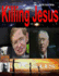 Killing Jesus