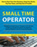 Small Time Operator: How to Start Your Own Business, Keep Your Books, Pay Your Taxes, and Stay Out of Trouble