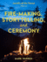 Fire-Making, Storytelling, and Ceremony: Secrets of the Forest (Volume 2)