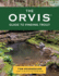 The Orvis Guide to Finding Trout: Learn to Discover Trout in Streams and Moving Water