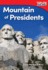 Mountain of Presidents (Time for Kids Nonfiction Readers)