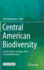 Central American Biodiversity: Conservation, Ecology, and a Sustainable Future