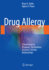 Drug Allergy Clinical Aspects, Diagnosis, Mechanisms, Structureactivity Relationships