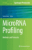 Microrna Profiling: Methods and Protocols (Methods in Molecular Biology, 1509)