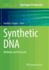 Synthetic DNA: Methods and Protocols