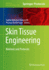 Skin Tissue Engineering: Methods and Protocols