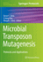 Microbial Transposon Mutagenesis: Protocols and Applications (Methods in Molecular Biology)