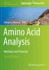 Amino Acid Analysis: Methods and Protocols (Methods in Molecular Biology, 2030)