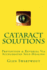 Cataract Solutions: Prevention & Reversal Via Accelerated Self-Healing (Natural Eye & Vision Care)