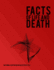 Facts of Life and Death