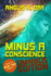 Minus a Conscience: Omnibus: a Next You Novel