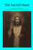 The Sacred Heart: Anecdotes and Examples to Assist in Promoting Devotion to the Sacred Heart