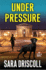 Under Pressure: a Spellbinding Crime Thriller (an F.B.I. K-9 Novel)