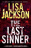 The Last Sinner: a Chilling Thriller With a Shocking Twist (a Bentz/Montoya Novel)