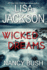 Wicked Dreams: a Riveting New Thriller (the Colony)