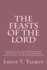 The Feasts of the Lord: Leviticus 23:1-44 Foreshadowing God's plan of the ages from the past eternity to the future eternity