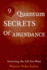 9 Quantum Secrets of Abundance: How to Attract What You Want