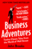 Business Adventures Twelve Classic Tales From the World of Wall Street