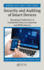 Security and Auditing of Smart Devices Managing Proliferation of Confidential Data on Corporate and Byod Devices Internal Audit and It Audit