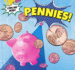 Pennies! (Coins and Money, 5)