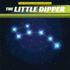 The Little Dipper (the Constellation Collection, 6)