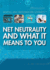 Net Neutrality and What It Means to You (Digital and Information Literacy)