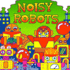 Noisy Robots (Fluorescent Pop! )