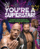 Wwe You'Re a Superstar! : Guided Activities to Unlock Your Star Power!