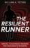 The Resilient Runner: Mental Toughness Training for Endurance Runners