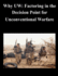 Why UW: Factoring in the Decision Point for Unconventional Warfare