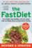 The Fastdiet-Revised & Updated: Lose Weight, Stay Healthy, and Live Longer With the Simple Secret of Intermittent Fasting
